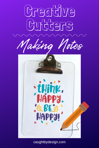 Creative Cutters: Making Notes - Caught by Design